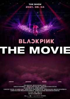《BLACKPINK: THE MOVIE》