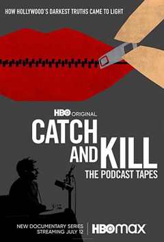 《Catch and Kill: The Podcast Tapes》
