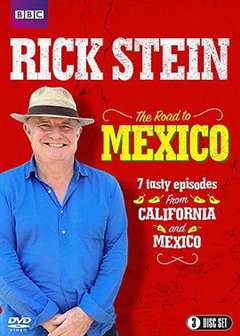 《里克·斯坦的墨西哥美食之旅》